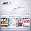Team PVC Opalin – Film PVC rigide opalin pour signalétique, PLV et panneaux lumineux.